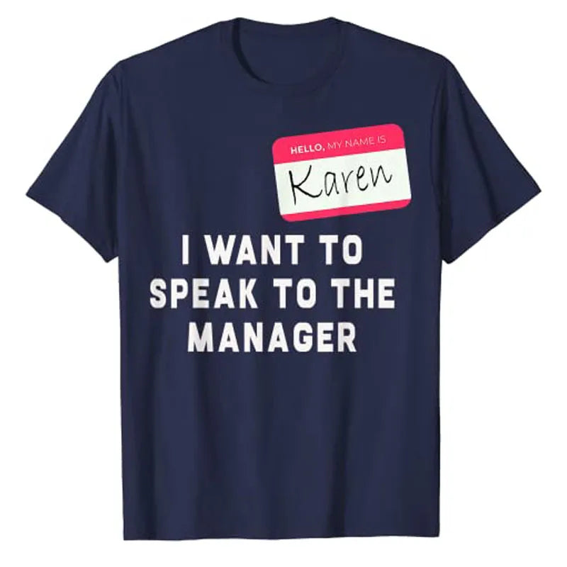 Karen - Funny T-Shirt Hello My Name Is Karen I Want To Speak To The Costume - alternate view 6