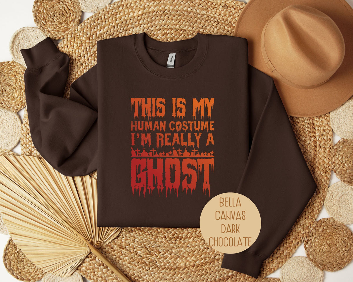 This is My Human Costume I'm Really a Ghost Sweatshirt