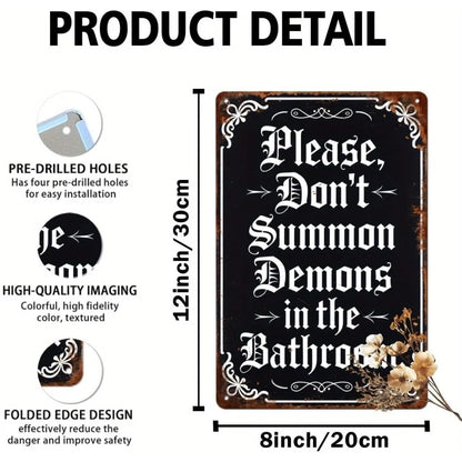 Retro Distressed Funny Gothic Slogan Printed Metal Sign Demons Warning Text Wall Plate Bathroom Halloween Indoor Wall Decoration