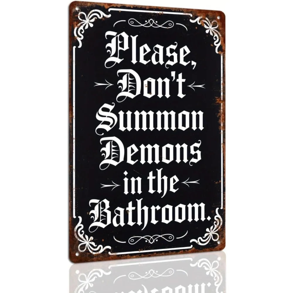 Retro Distressed Funny Gothic Slogan Printed Metal Sign Demons Warning Text Wall Plate Bathroom Halloween Indoor Wall