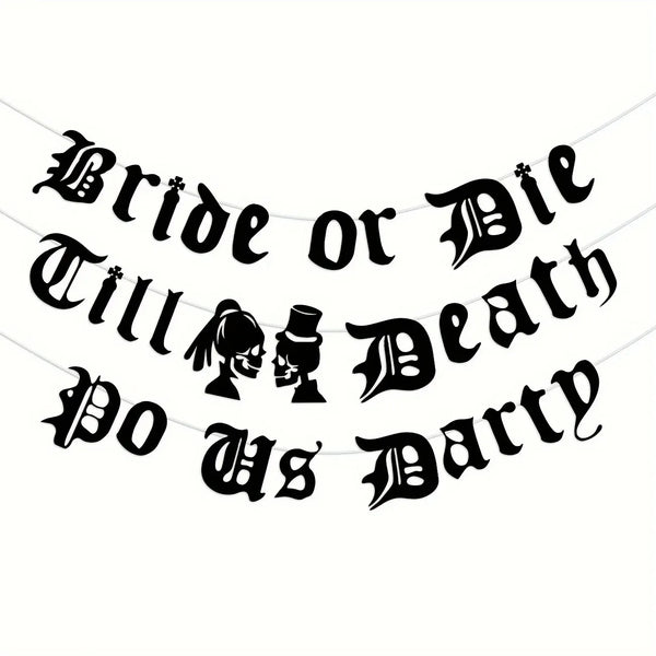 Bride Or Die Till Death Do Us Party Banner Gothic Skull Bride Groom Garland