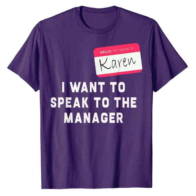 Karen - Funny T-Shirt Hello My Name Is Karen I Want To Speak To The Costume - alternate view 4