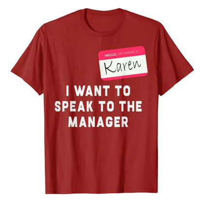 Karen - Funny T-Shirt Hello My Name Is Karen I Want To Speak To The Costume - alternate view 2
