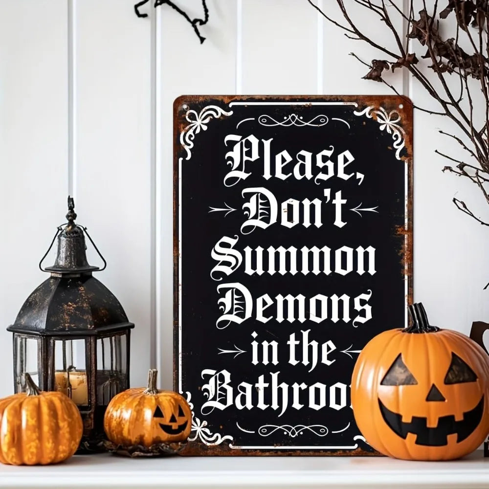 Retro Distressed Funny Gothic Slogan Printed Metal Sign Demons Warning Text Wall Plate Bathroom Halloween Indoor Wall Decoration