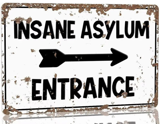 Insane Asylum Metal Tin Sign Insane Asylum Entrance Sign Vintage Halloween Decorations Halloween Entrance Wall Decor for