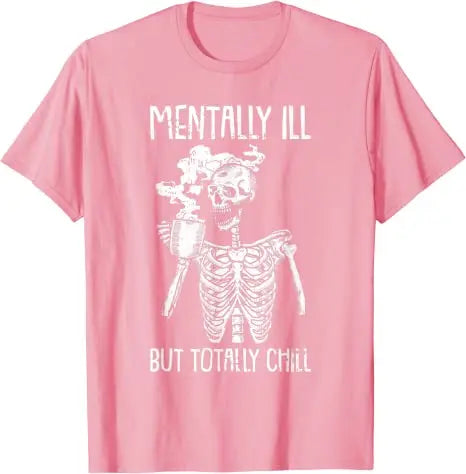 Mentally Ill But Totally Chill Skeleton T-Shirt Coffee Lover Costume - alternate view 8