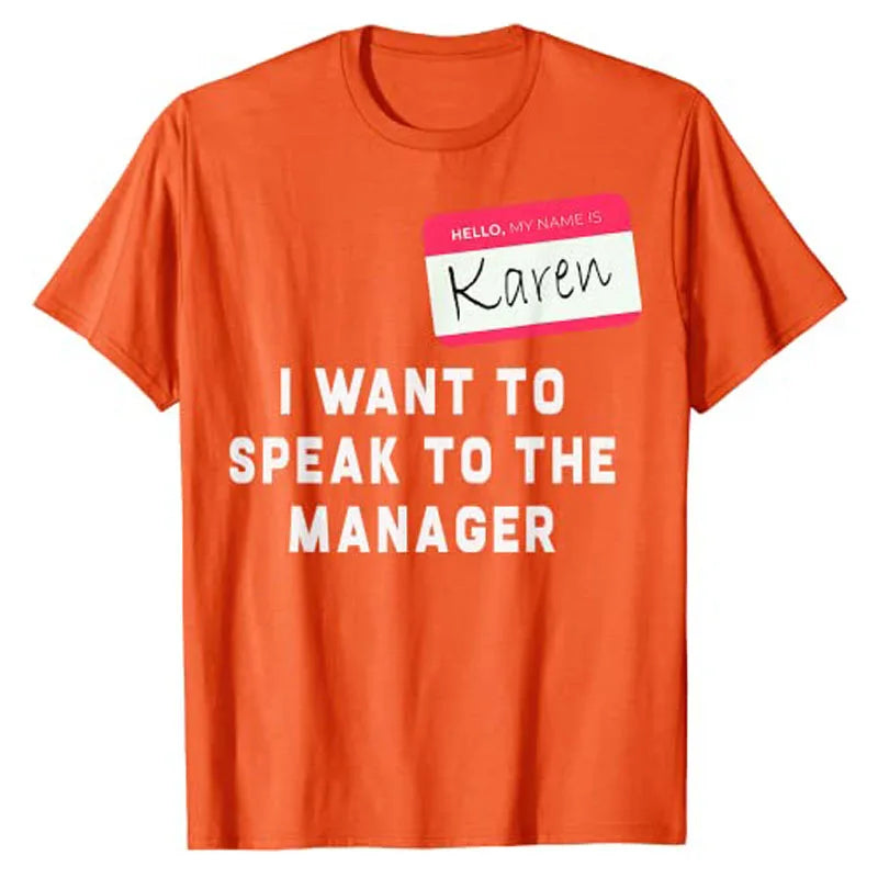 Karen - Funny T-Shirt Hello My Name Is Karen I Want To Speak To The Costume - alternate view 5