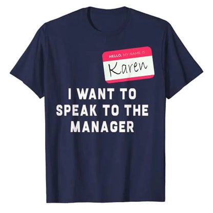 Karen - Funny T-Shirt Hello My Name Is Karen I Want To Speak To The Costume - alternate view 6