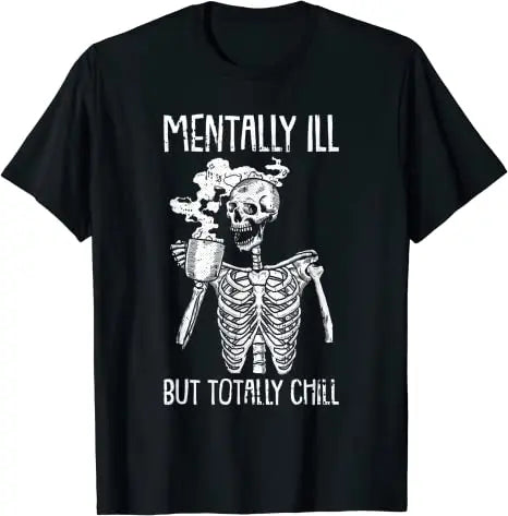 Mentally Ill But Totally Chill Skeleton T-Shirt Coffee Lover Costume - alternate view 4