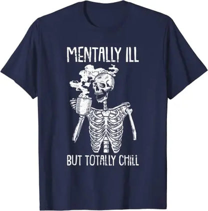 Mentally Ill But Totally Chill Skeleton T-Shirt Coffee Lover Costume - alternate view 5