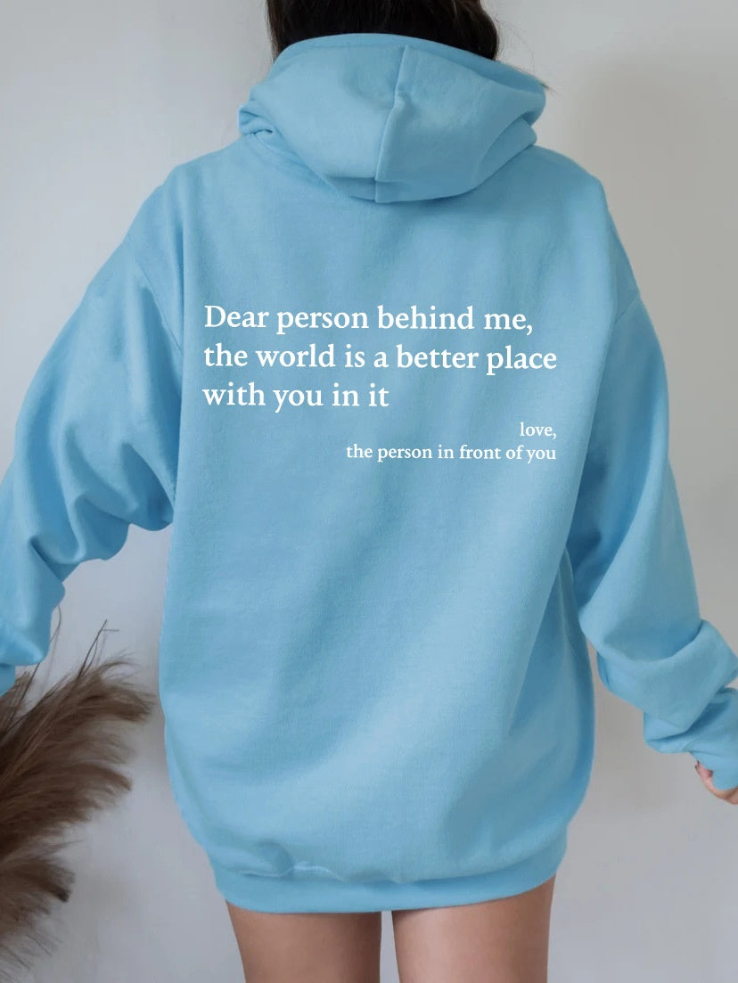 Dear Person Behind Me the World Is a Better Place - Discount Halloween City